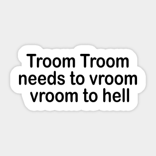 troom troom 4 Sticker